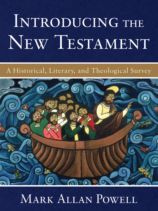 Title details for Introducing the New Testament by Mark Allan Powell - Wait list